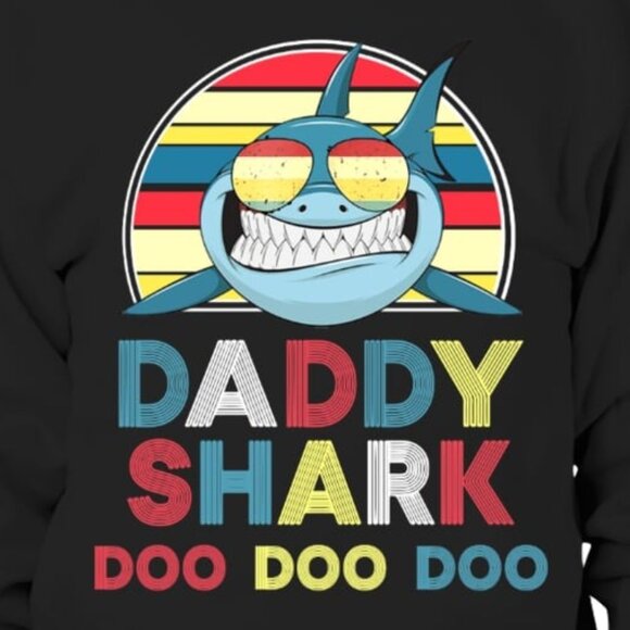 Daddy Shark Funny Sweatshirt Family Matching Graphic Gift 73 - Picture 2 of 5